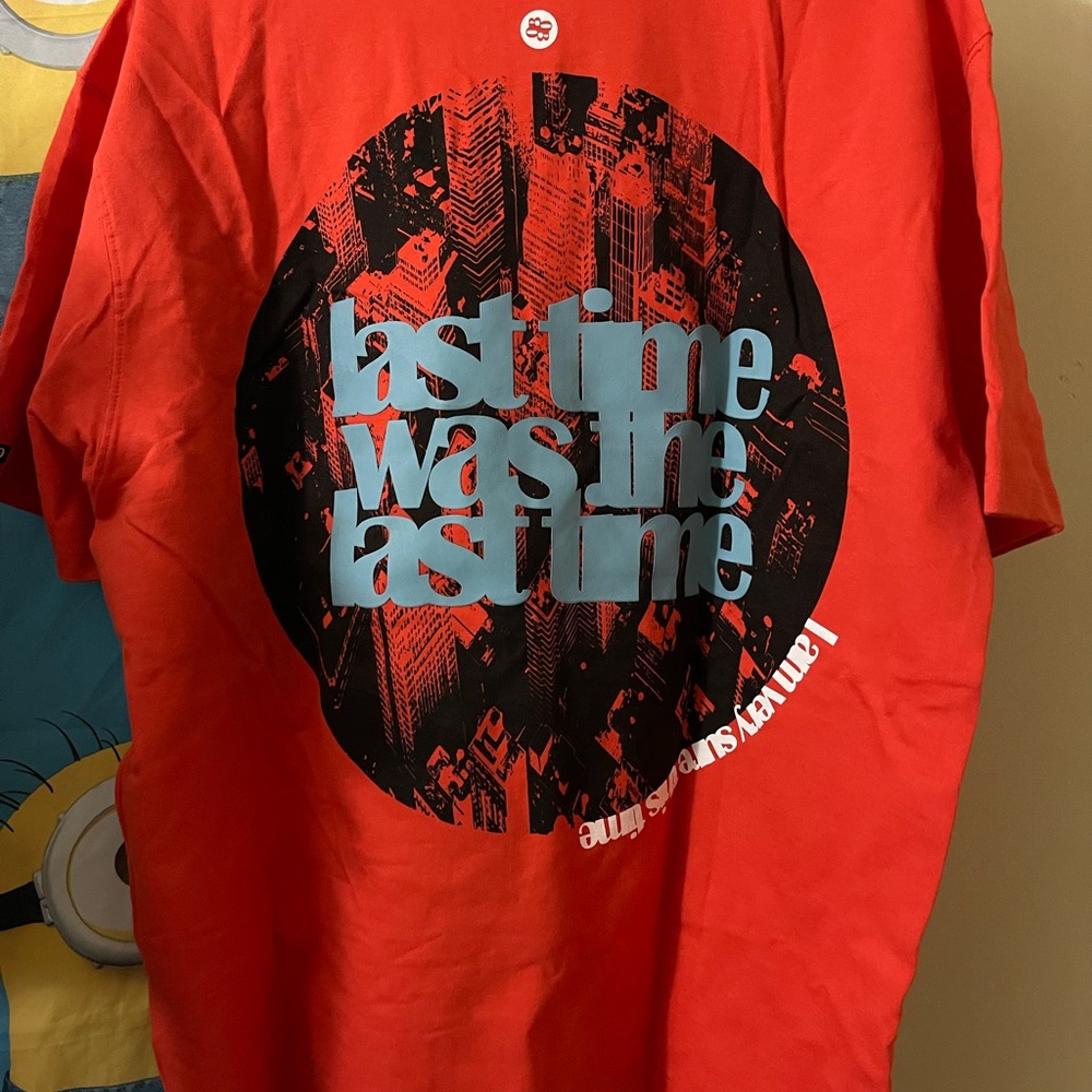 Bluorng  ORNG T SHIRT “last time was the last time”